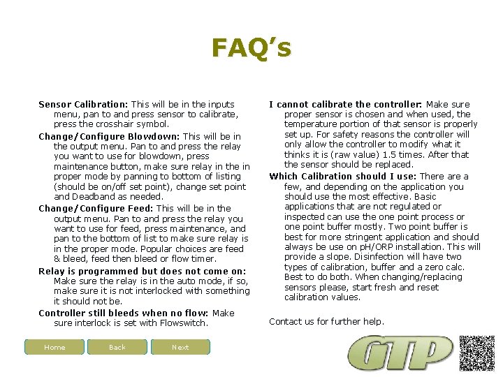 FAQ’s Sensor Calibration: This will be in the inputs menu, pan to and press