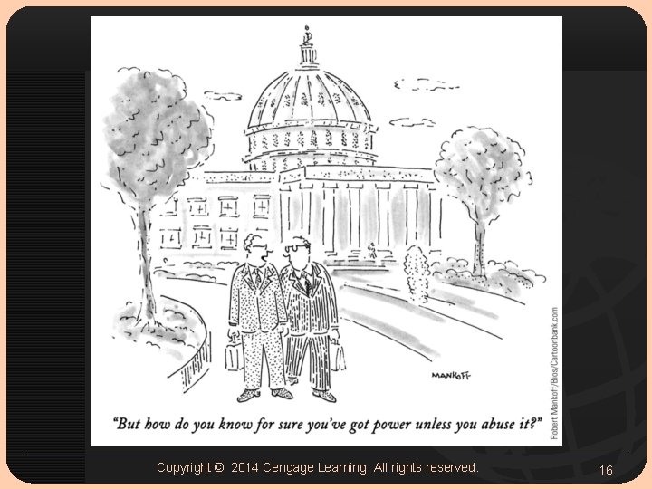 Copyright © 2014 Cengage Learning. All rights reserved. 16 