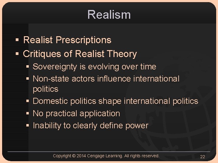 Realism § Realist Prescriptions § Critiques of Realist Theory § Sovereignty is evolving over