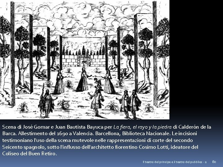 Scena di José Gomar e Juan Bautista Bayuca per La fiera, el rayo y