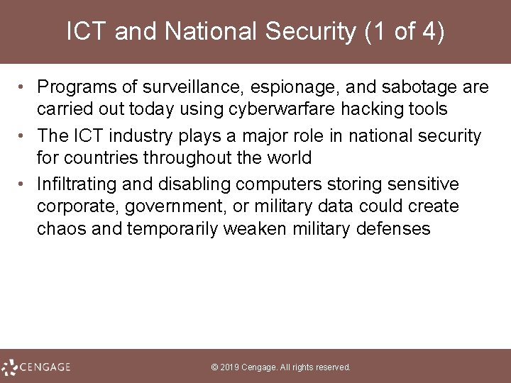 ICT and National Security (1 of 4) • Programs of surveillance, espionage, and sabotage