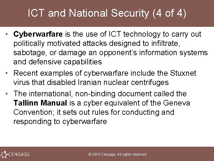 ICT and National Security (4 of 4) • Cyberwarfare is the use of ICT