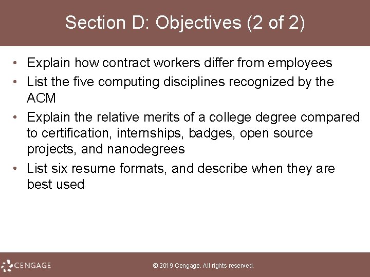Section D: Objectives (2 of 2) • Explain how contract workers differ from employees
