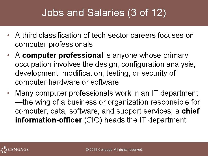 Jobs and Salaries (3 of 12) • A third classification of tech sector careers