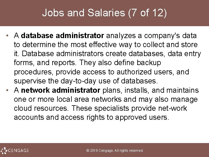 Jobs and Salaries (7 of 12) • A database administrator analyzes a company's data