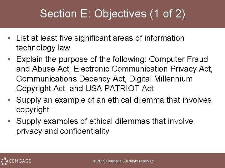 Section E: Objectives (1 of 2) • List at least five significant areas of