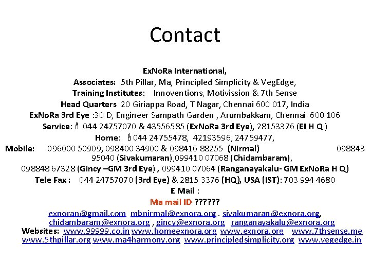 Contact Ex. No. Ra International, Associates: 5 th Pillar, Ma, Principled Simplicity & Veg.