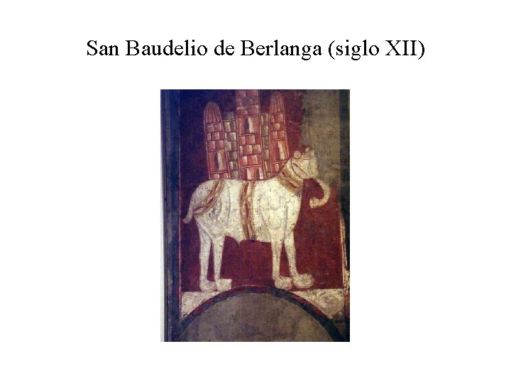 San Baudelio de Berlanga (siglo XII) 
