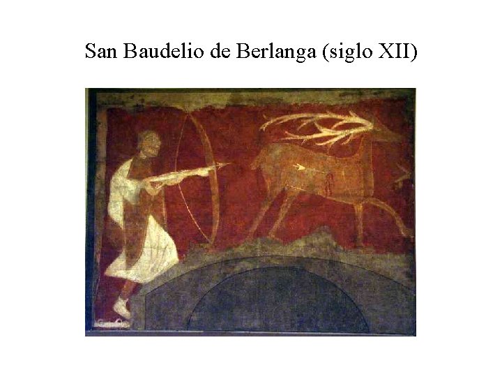 San Baudelio de Berlanga (siglo XII) 