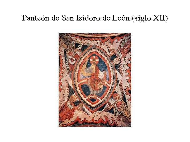 Panteón de San Isidoro de León (siglo XII) 