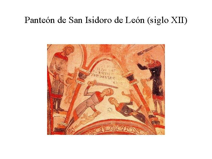 Panteón de San Isidoro de León (siglo XII) 