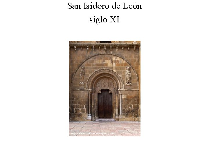 San Isidoro de León siglo XI 