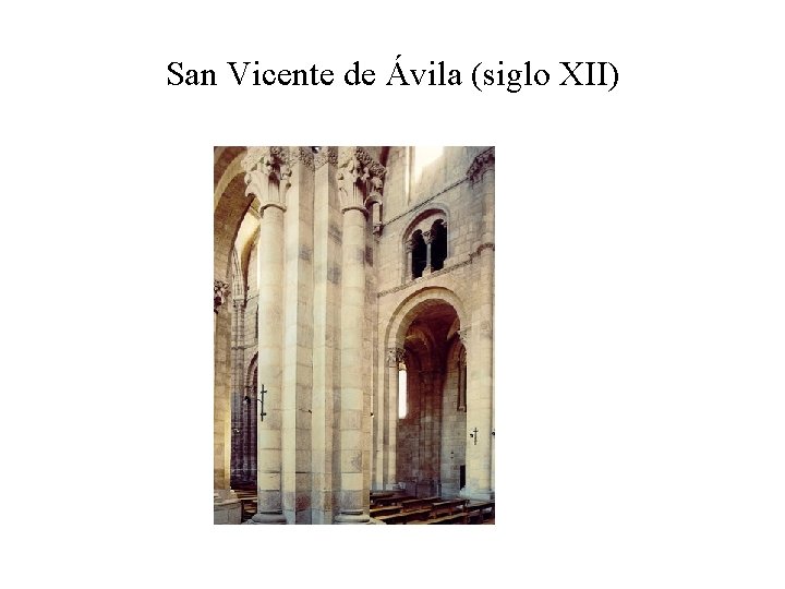 San Vicente de Ávila (siglo XII) 