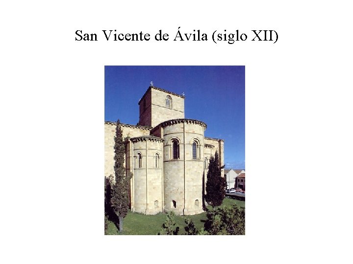 San Vicente de Ávila (siglo XII) 