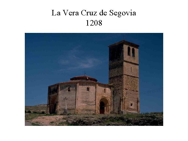 La Vera Cruz de Segovia 1208 