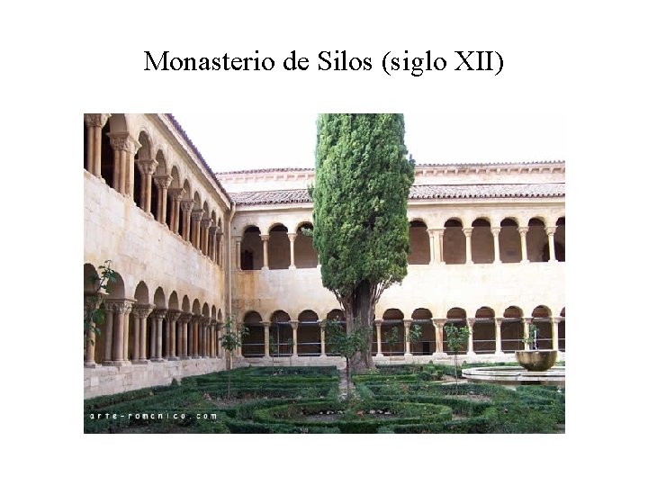 Monasterio de Silos (siglo XII) 