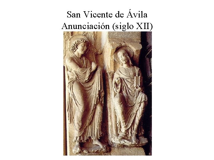 San Vicente de Ávila Anunciación (siglo XII) 
