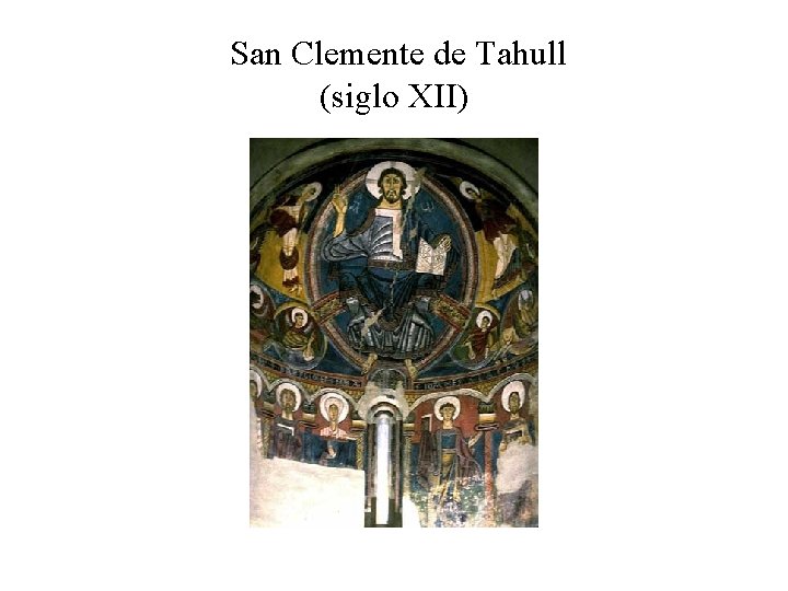 San Clemente de Tahull (siglo XII) 