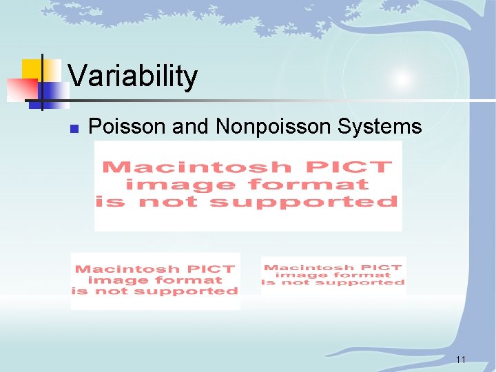 Variability n Poisson and Nonpoisson Systems 11 
