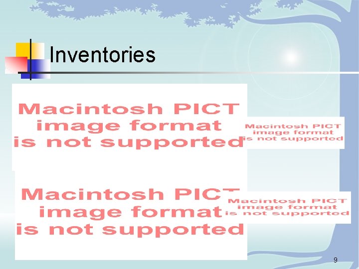 Inventories 9 