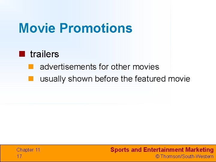 Movie Promotions n trailers n advertisements for other movies n usually shown before the