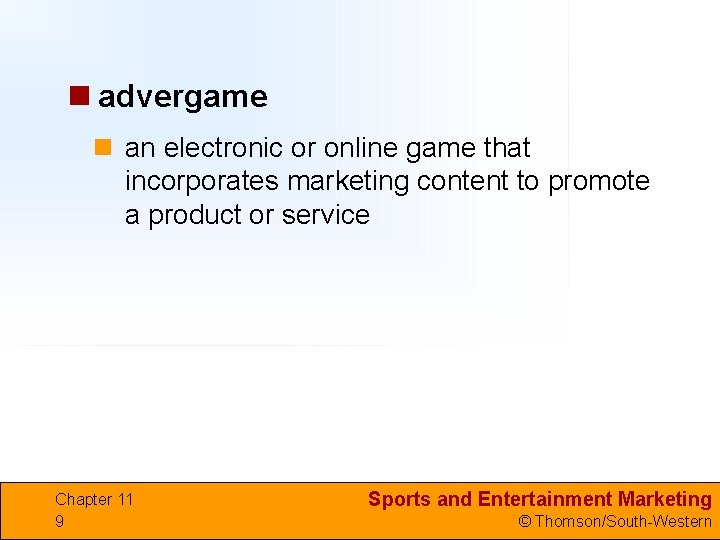n advergame n an electronic or online game that incorporates marketing content to promote