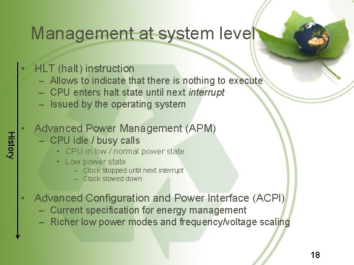 Management at system level • HLT (halt) instruction – Allows to indicate that there Management at system level • HLT (halt) instruction – Allows to indicate that there