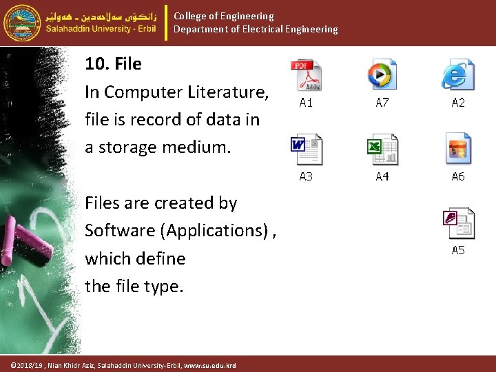 College of Engineering Department of Electrical Engineering 10. File In Computer Literature, file is
