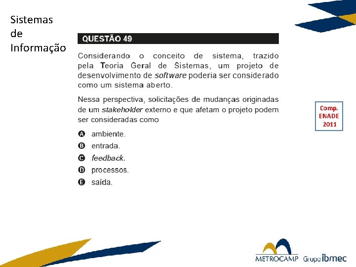 Sistemas de Informação Comp. ENADE 2011 