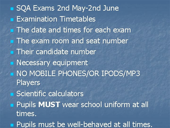 n n n n n SQA Exams 2 nd May-2 nd June Examination Timetables