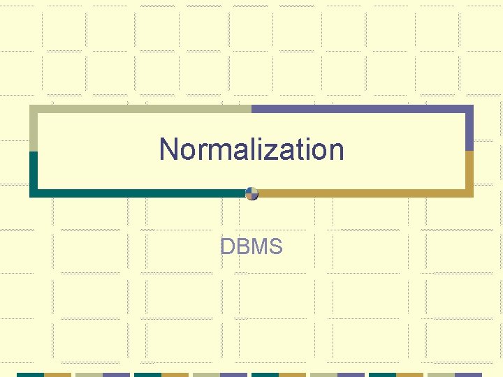 Normalization DBMS 