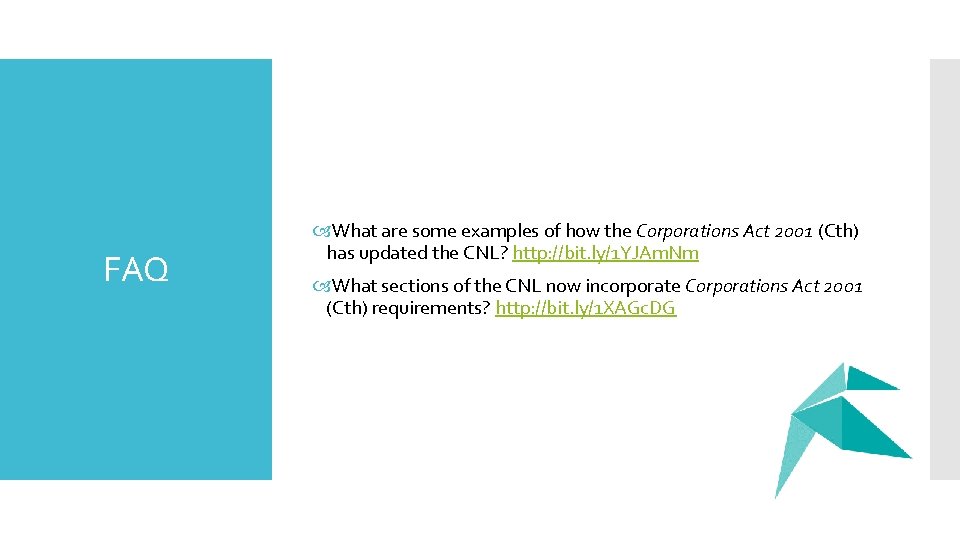 FAQ What are some examples of how the Corporations Act 2001 (Cth) has updated
