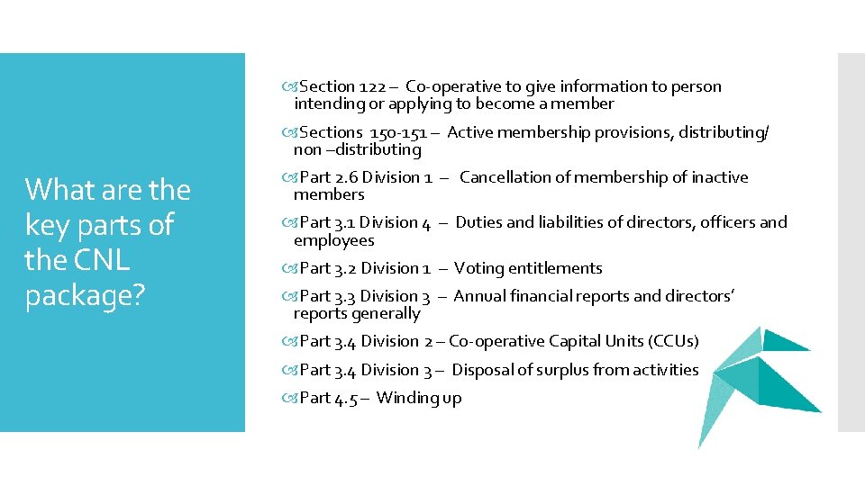  Section 122 – Co-operative to give information to person intending or applying to