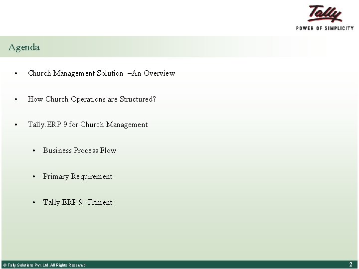 Agenda • Church Management Solution –An Overview • How Church Operations are Structured? •
