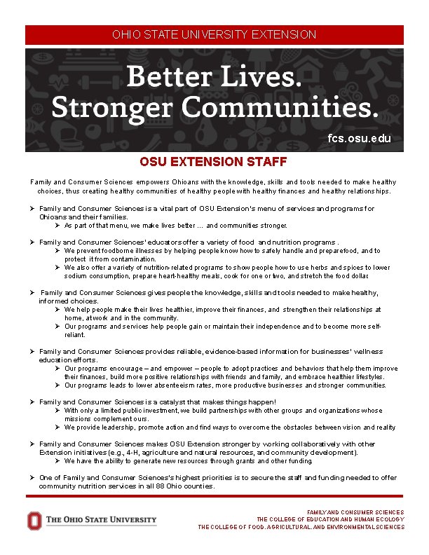 OHIO STATE UNIVERSITY EXTENSION fcs. osu. edu OSU EXTENSION STAFF Family and Consumer Sciences