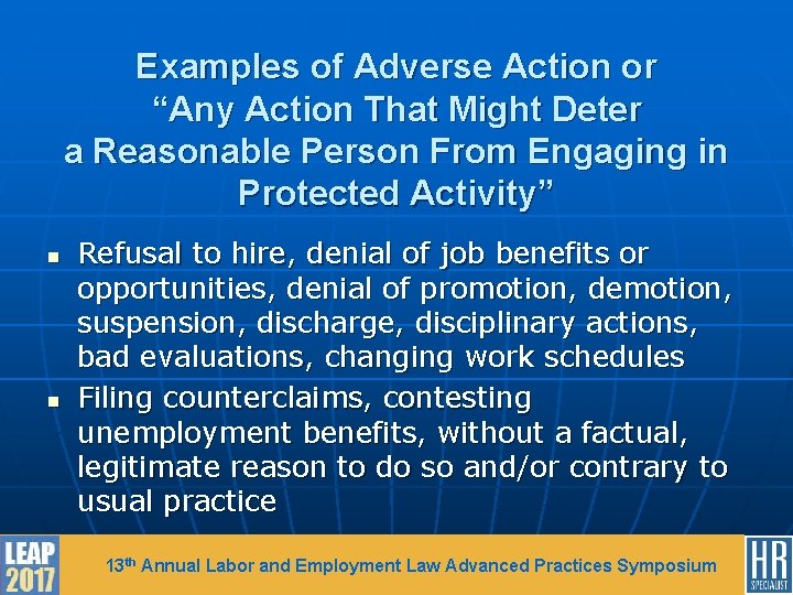 Examples of Adverse Action or “Any Action That Might Deter a Reasonable Person From