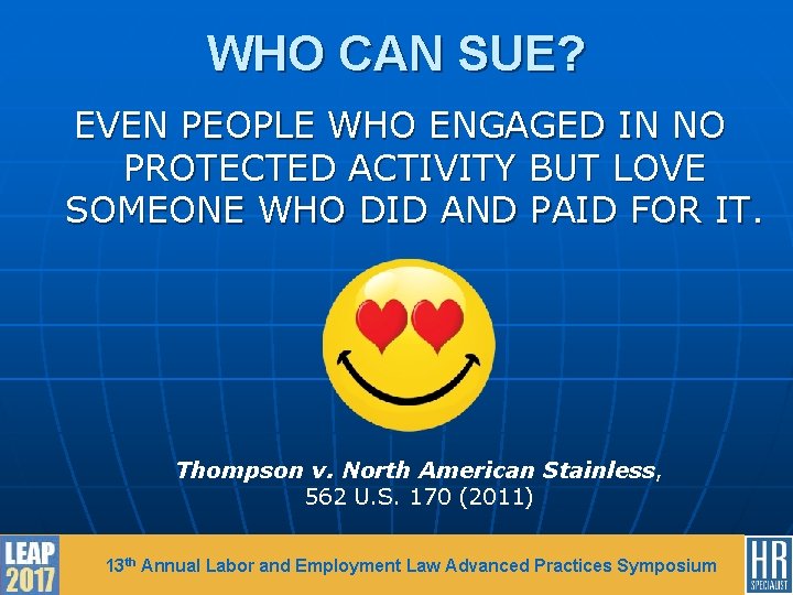 WHO CAN SUE? EVEN PEOPLE WHO ENGAGED IN NO PROTECTED ACTIVITY BUT LOVE SOMEONE