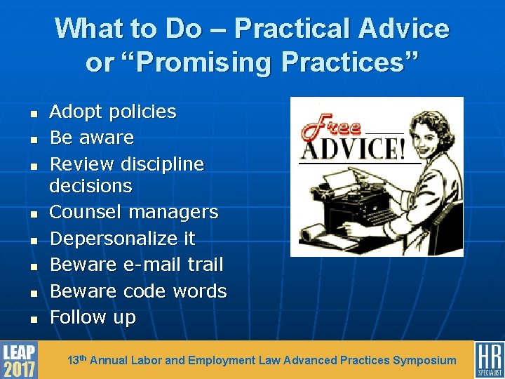 What to Do – Practical Advice or “Promising Practices” n n n n Adopt
