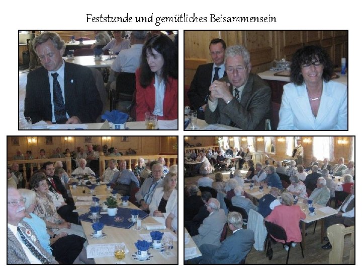 Feststunde und gemütliches Beisammensein 