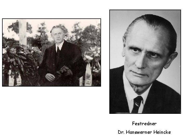 Festredner Dr. Hanswerner Heincke 