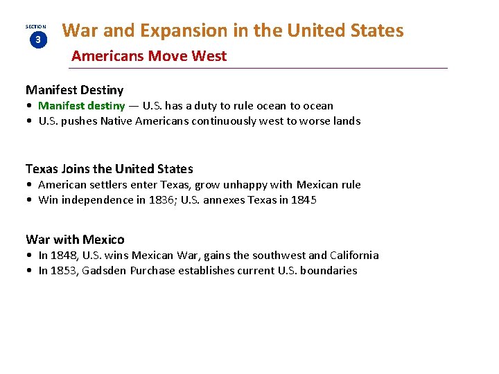 SECTION 3 War and Expansion in the United States Americans Move West Manifest Destiny