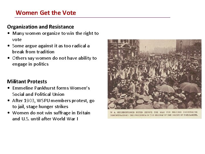 Women Get the Vote Organization and Resistance • Many women organize to win the