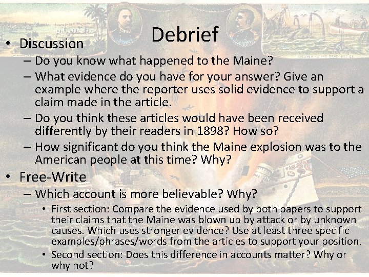  • Discussion Debrief – Do you know what happened to the Maine? –