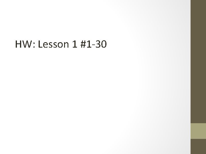 HW: Lesson 1 #1 -30 