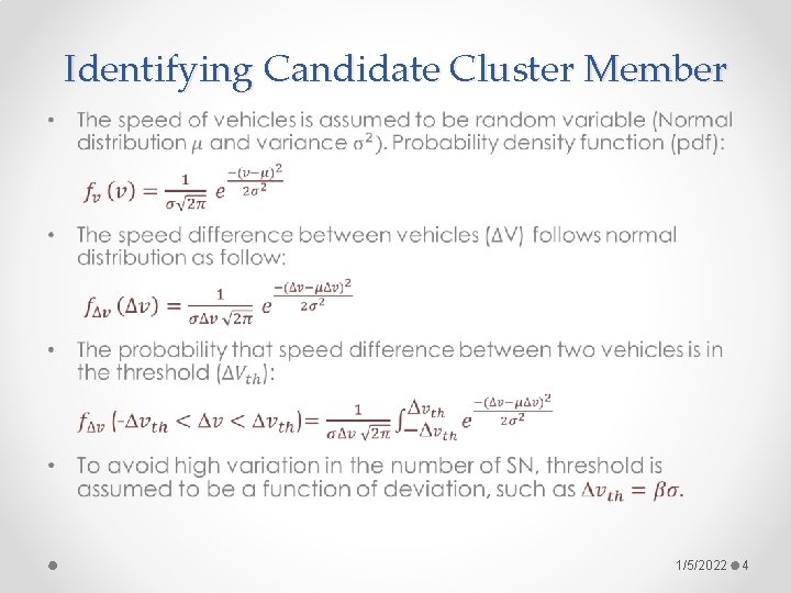 Identifying Candidate Cluster Member • 1/5/2022 4 