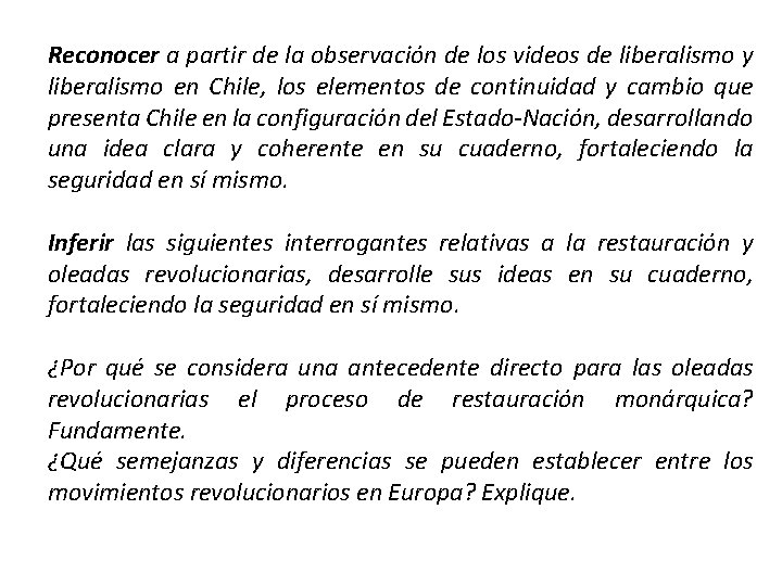 Reconocer a partir de la observación de los videos de liberalismo y liberalismo en