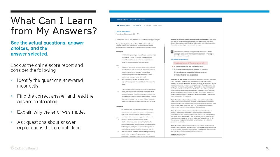 What Can I Learn from My Answers? See the actual questions, answer choices, and