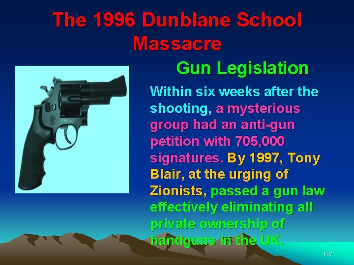 The 1996 Dunblane School Massacre Gun Legislation Within six weeks after the shooting, a