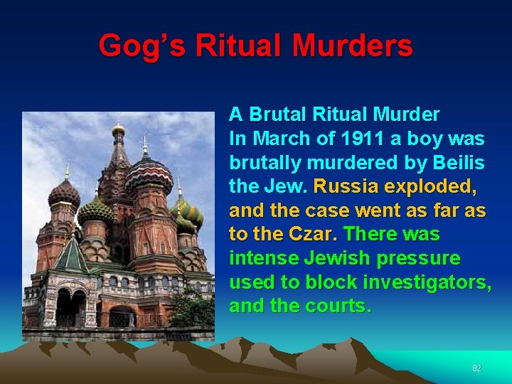 Gog’s Ritual Murders A Brutal Ritual Murder In March of 1911 a boy was