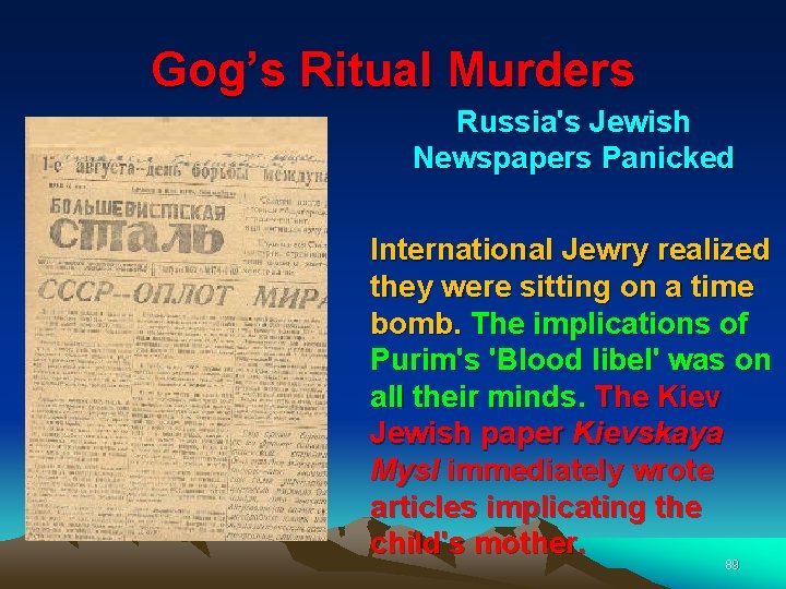 Gog’s Ritual Murders Russia's Jewish Newspapers Panicked International Jewry realized they were sitting on